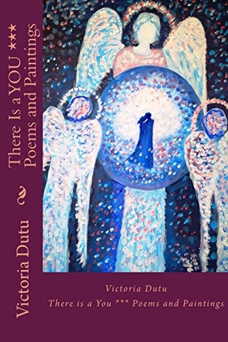 There Is a YOU Poems and Paintings