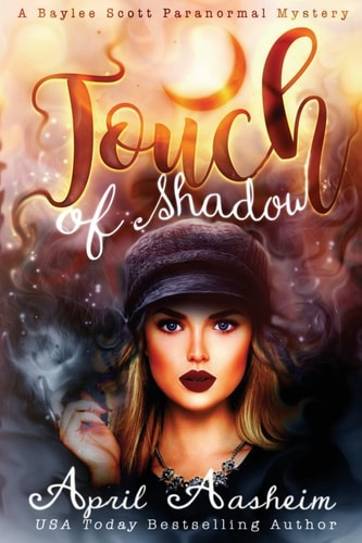 Touch of Shadow A Baylee Scott Paranormal Mystery