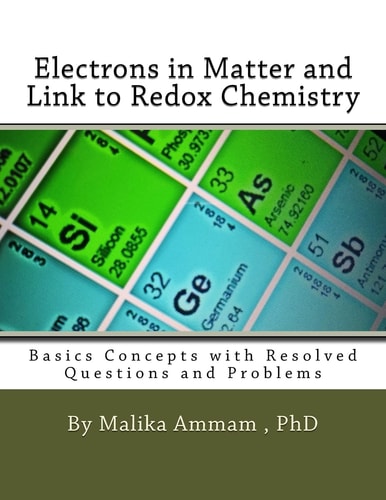 Electrons in Matter and Link to Redox Chemistry Basics Concepts with Resolved Questions and Problems