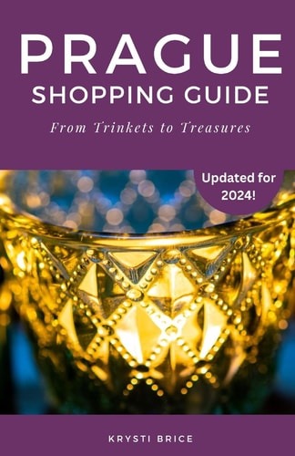 Prague Shopping Guide From Trinkets to Treasures