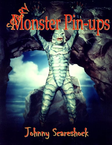Scary Monster Pin-Ups