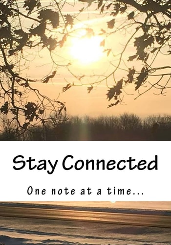Stay Connected One Note at a Time...