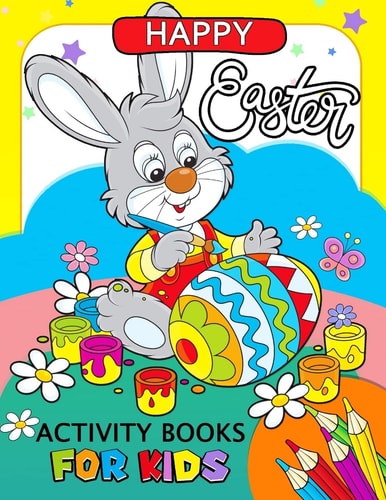 Happy Easter Activity Book for Kids Activity Book for Boy, Girls Connect the Dots, Coloring, Crosswords, Dot to Dot, Matching, Copy Drawing, Shadow Match, Word Search