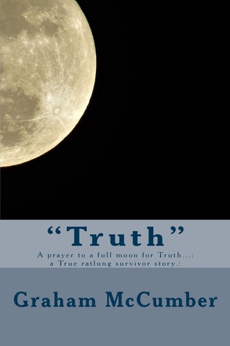 Truth A Prayer to a Full Moon for Truth...