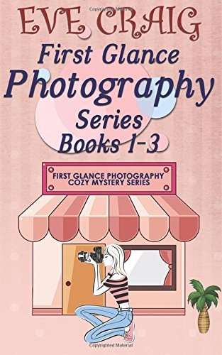 First Glance Photography Series Books 1-3 First Glance Photography Cozy Mystery Series