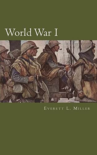 World War I A Brief and Broad Overview