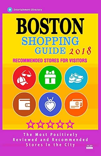 Boston Shopping Guide 2018 Best Rated Stores in Boston, Massachusetts - Stores Recommended for Visitors, (Boston Shopping Guide 2018)