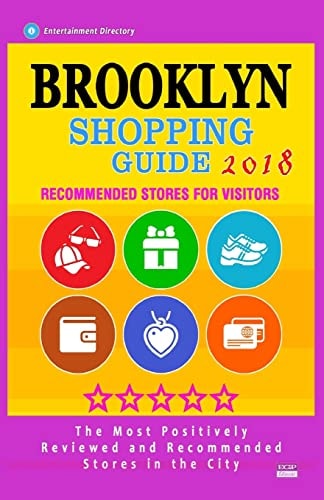 Brooklyn Shopping Guide 2018 Best Rated Stores in Brooklyn, New York City - Stores Recommended for Visitors, (Brooklyn Shopping Guide 2018)