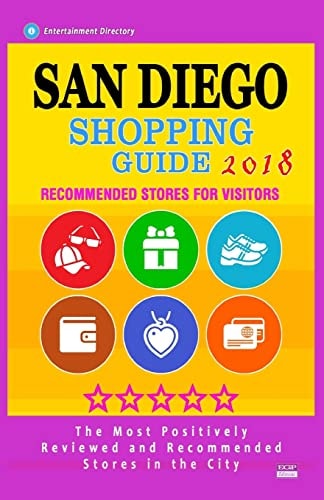 San Diego Shopping Guide 2018 Best Rated Stores in San Diego, California - Stores Recommended for Visitors, (San Diego Shopping Guide 2018)