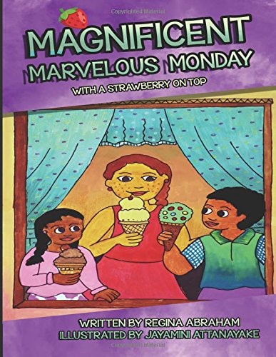 MAGNIFICENT MARVELOUS MONDAY with a Strawberry on Top