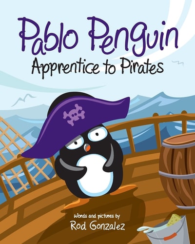 Pablo Penguin, Apprentice to Pirates