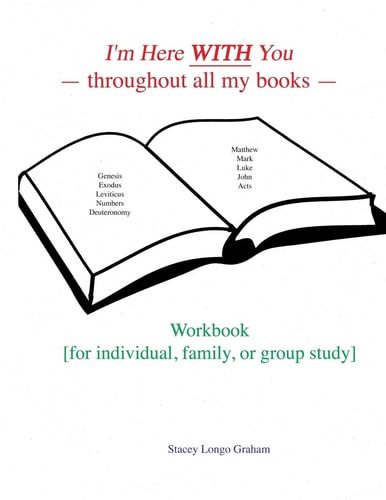 I'm Here with You --Throughout All My Books-- Workbook [for Individual, Family, Or Group Study]