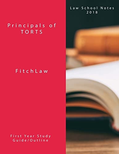 Principals of TORTS Law School Notes 2018