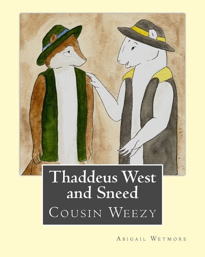 Thaddeus West and Sneed Cousin Weezy