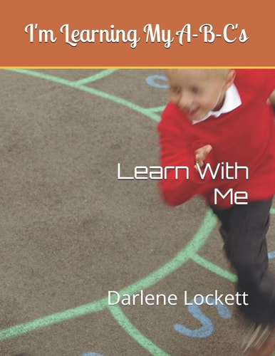 I'm Learning My A-B-C's Learn With Me