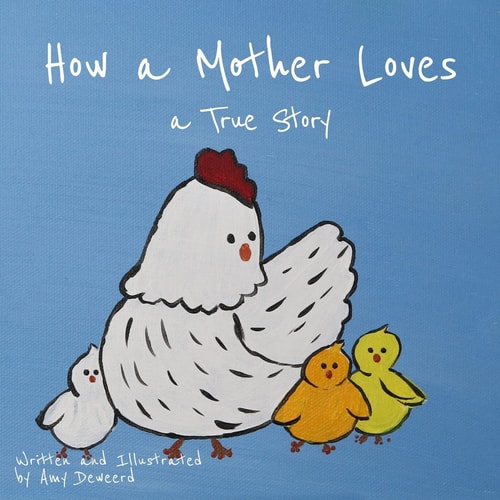 How a Mother Loves A True Story