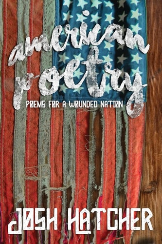 American Poetry Poems for a Wounded Nation