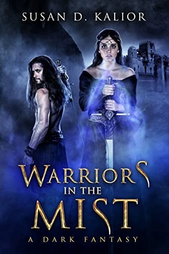 Warriors in the Mist A Dark Fantasy