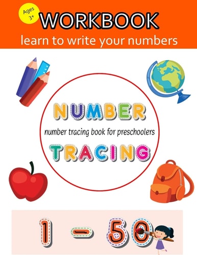 Number Tracing Book For Preschoolers Number Tracing Book, Practice For Kids, Ages 3-5, Learn Numbers 0 to 50