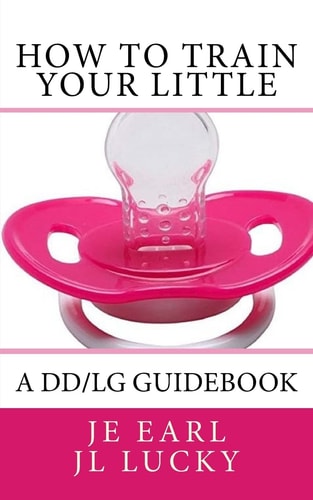 How To Train Your Little A DD/lg Guidebook