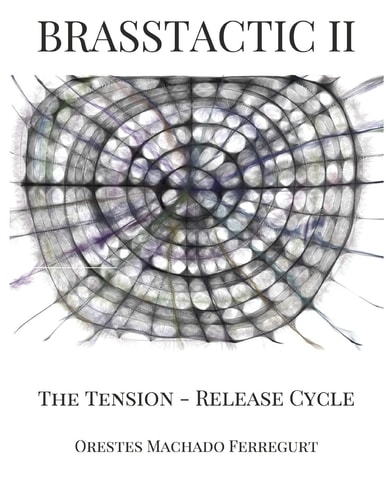 Brasstactic II. the Tension - Release Cycle