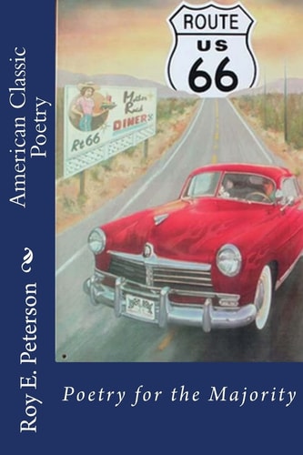 American Classic Poetry Poetry for the Majority
