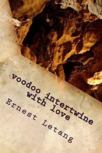 Voodoo Intertwine with Love Voodoo Love