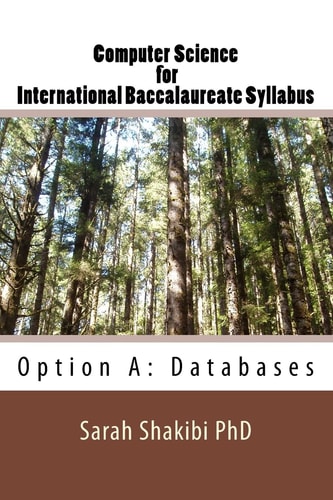 Computer Science for International Baccalaureate Syllabus Option A: Databases