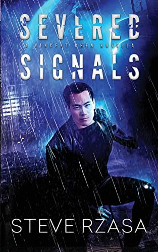 Severed Signals A Vincent Chen Novella
