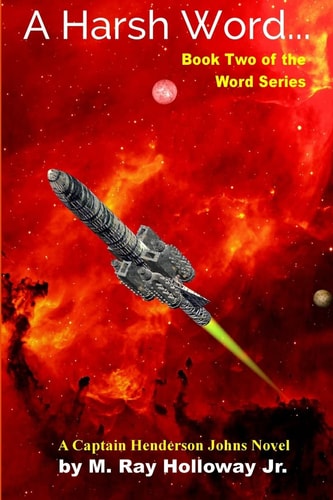 A Harsh Word... Book Two in the Word Series