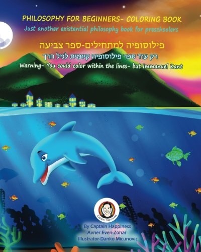 Philosophy for Beginners- Coloring Book Just Another Existential Philosophy Book for Preschoolers