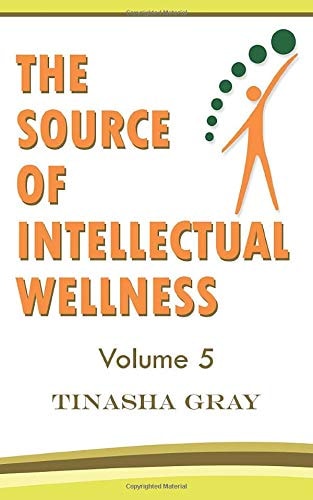 The Source of Intellectual Wellness Experience The Difference