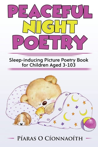 Peaceful Night Poetry Sleep-Inducing Picture Poetry Book for Children Aged 3-103