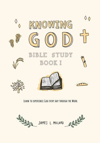 Knowing God Bible Study Book I
