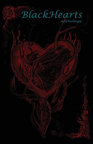 Blackhearts Anthology Tales of Twisted Love