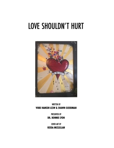 Love Shouldn't Hurt Love Should Heal Not Hurt!