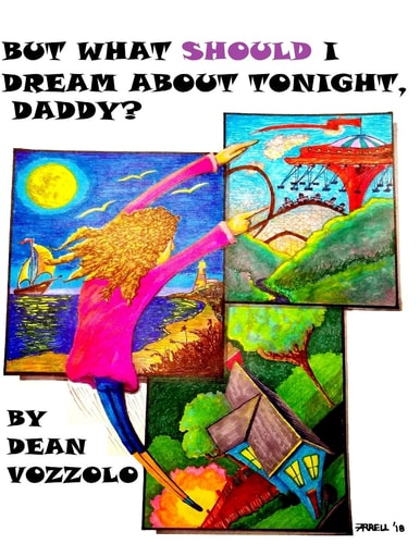 But What Should I Dream About Tonight Daddy? Bedtime Stories that Encourage the Imagination