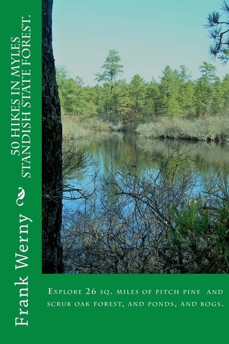 50 Hikes in Myles Standish State Forest