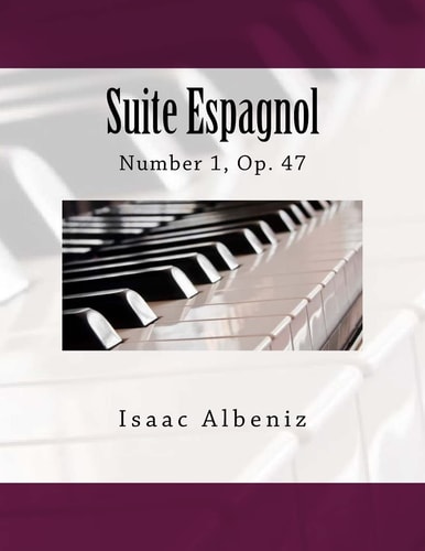 Suite Espagnol Number 1, Op. 47