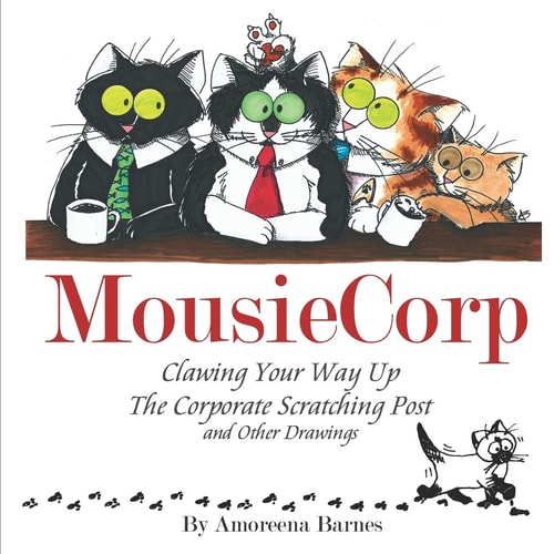 MousieCorp Clawing Your Way Up The Corporate Scratching Post