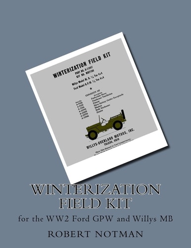 Winterization Field Kit For the WW2 Ford GPW and Willys MB