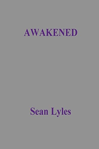 Awakened