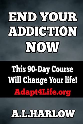 End Your Addiction Now This 90-Day Course Will Change Your Life!