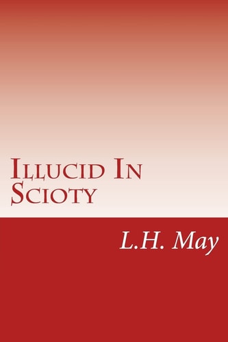 Illucid In Scioty