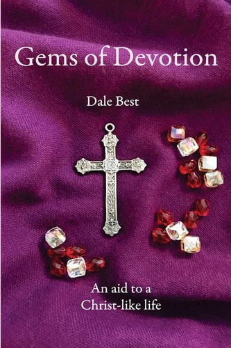 Gems of Devotion Aid to a Christ-Like Life