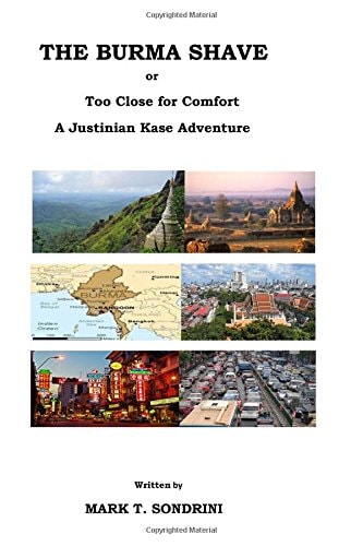 The Burma Shave A Justinian Kase Mystery