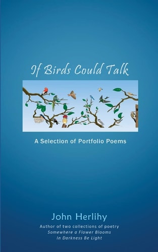 If Birds Could Talk A Selection of Portfolio Poems