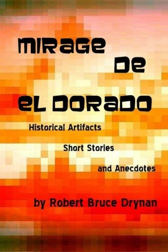 Mirage de El Dorado