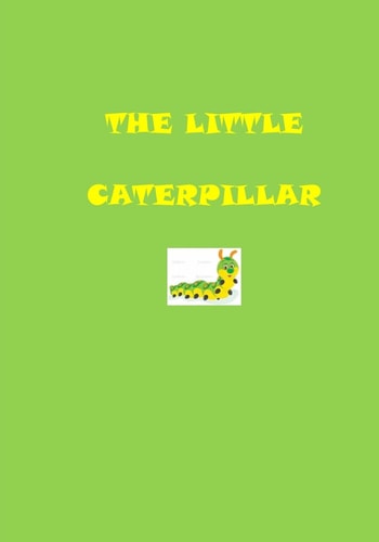 The Little Caterpillar