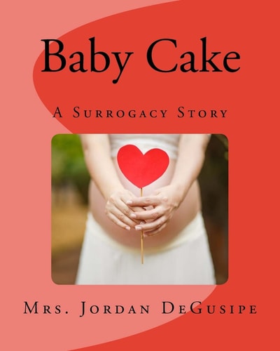 Baby Cake- a Surrogacy Story